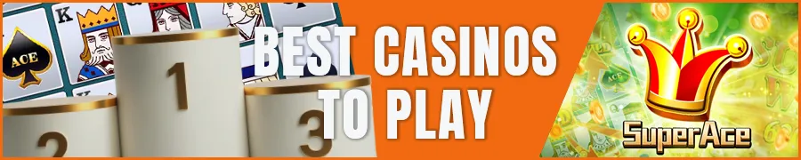 Best Casinos to Play Super Ace Online in Philippines
