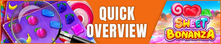 Quick Overview of Sweet Bonanza