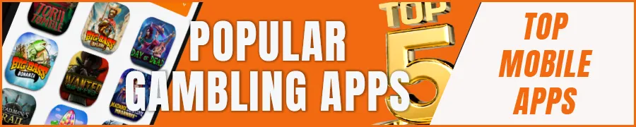 Popular Gambling Apps