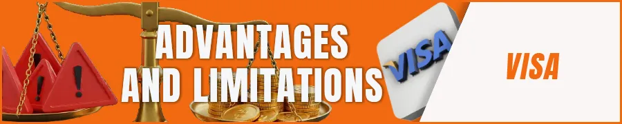 Advantages and Limitations of Using Visa for Gambling