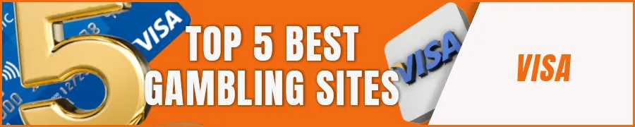 Top 5 Best Gambling Sites Accepting Visa in PH
