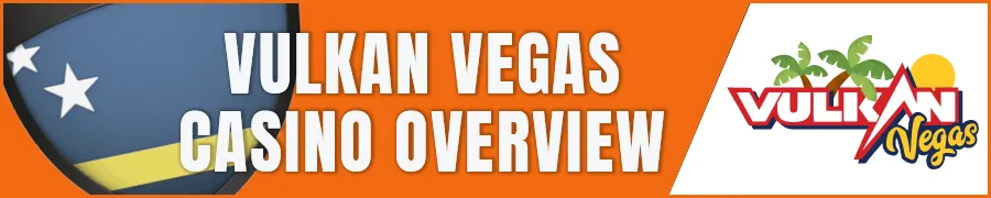 Vulcan Vegas Casino Overview