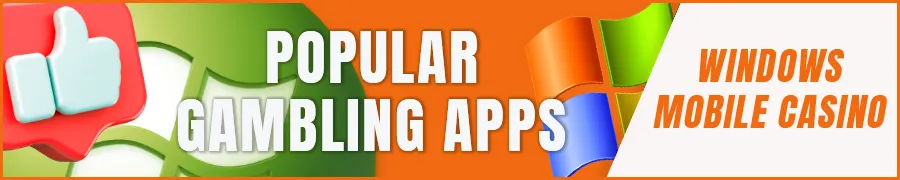 Best Windows Phone Casino Popular Gambling Apps
