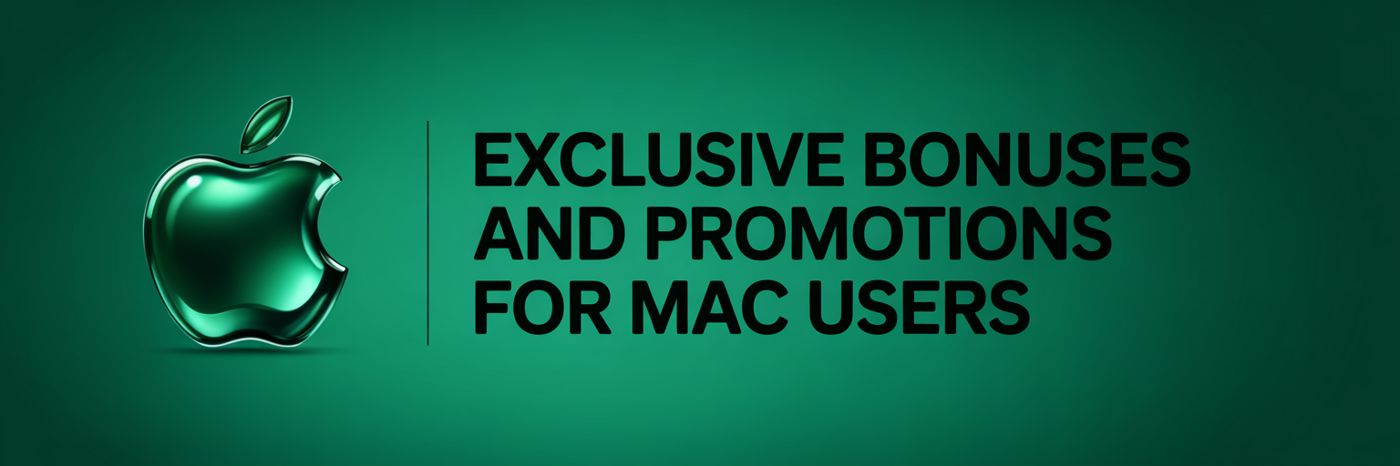 Bonuses and Promotions for Mac