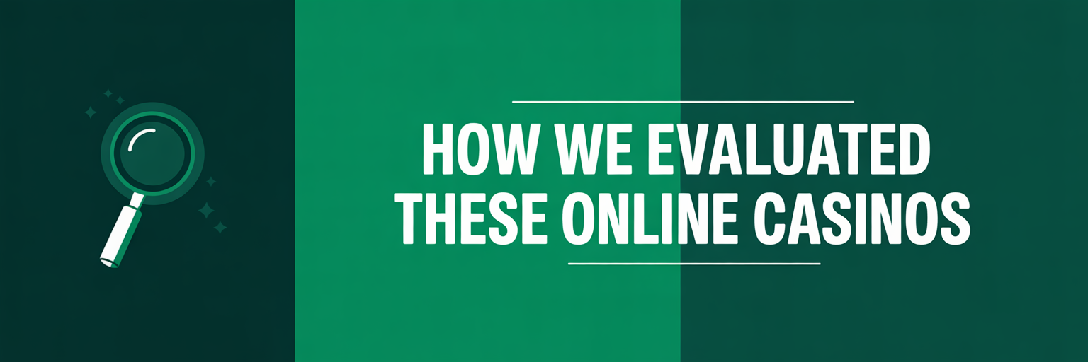 Evaluated These Online Casinos