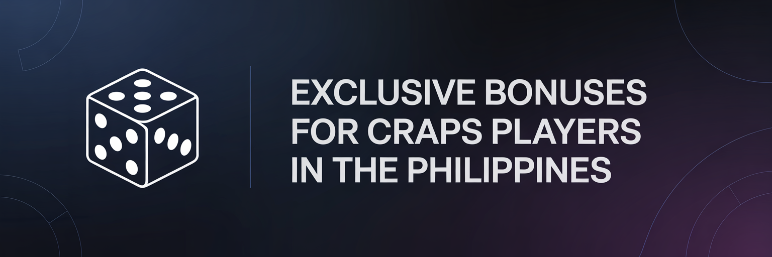 Exclusive Bonuses for Craps