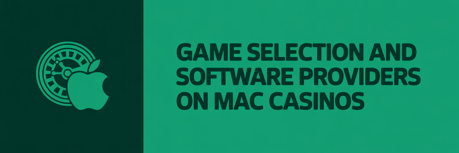 Game Selection and Software