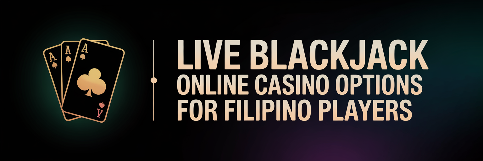 Live Blackjack Online Casino Options