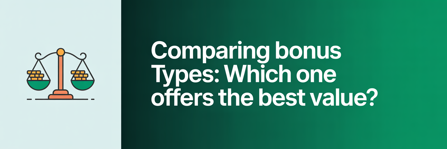 Comparing Bonus Types