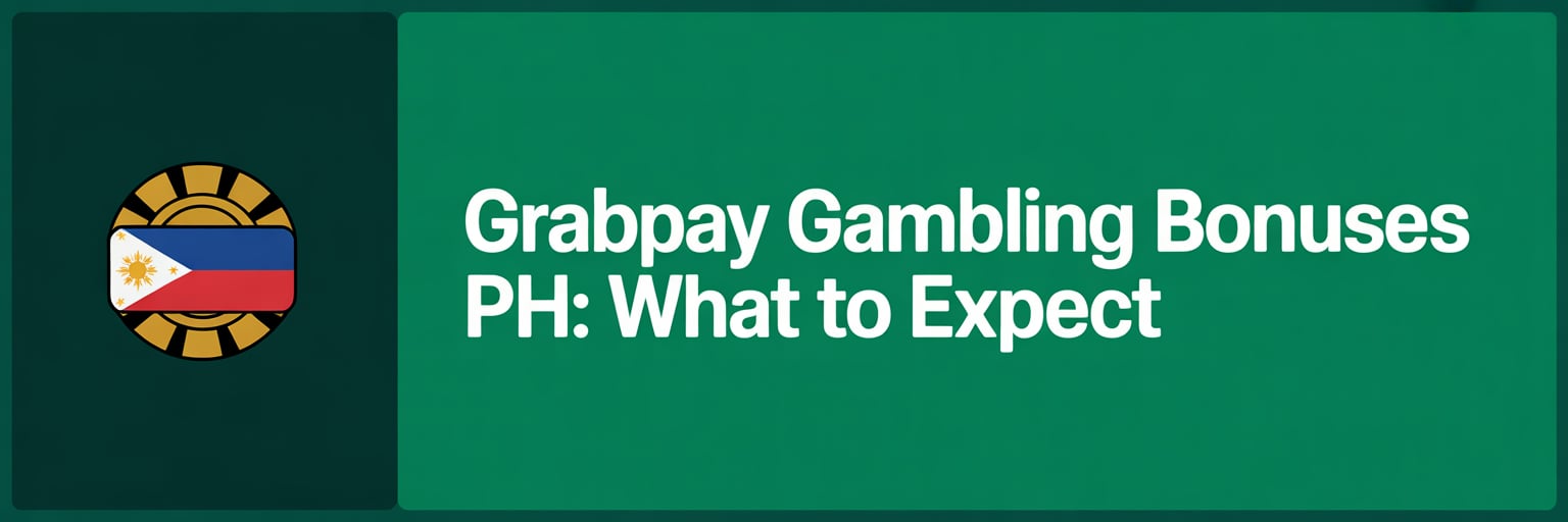 GrabPay Gambling Bonuses