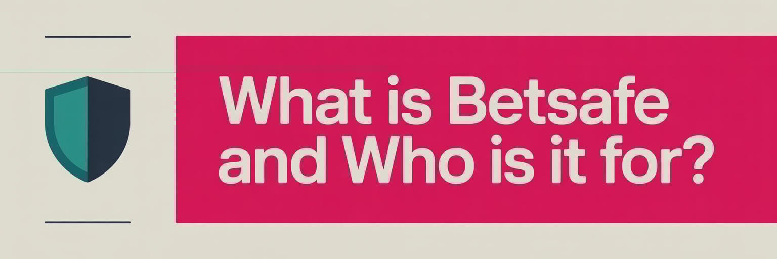 What Is Betsafe